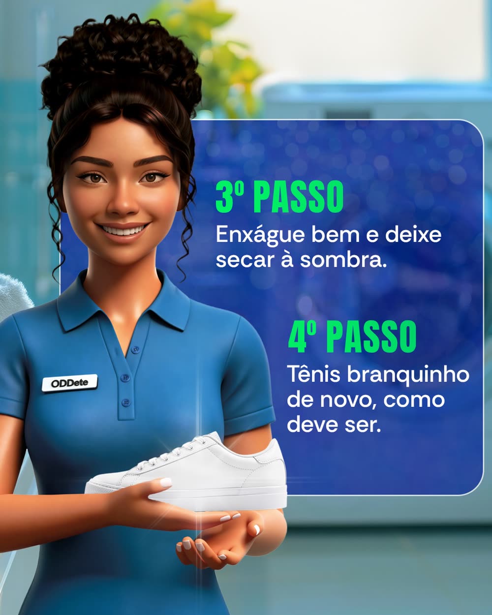 3º passo: enxágue e deixe secar à sombra. 4º passo: tênis branquinho de novo